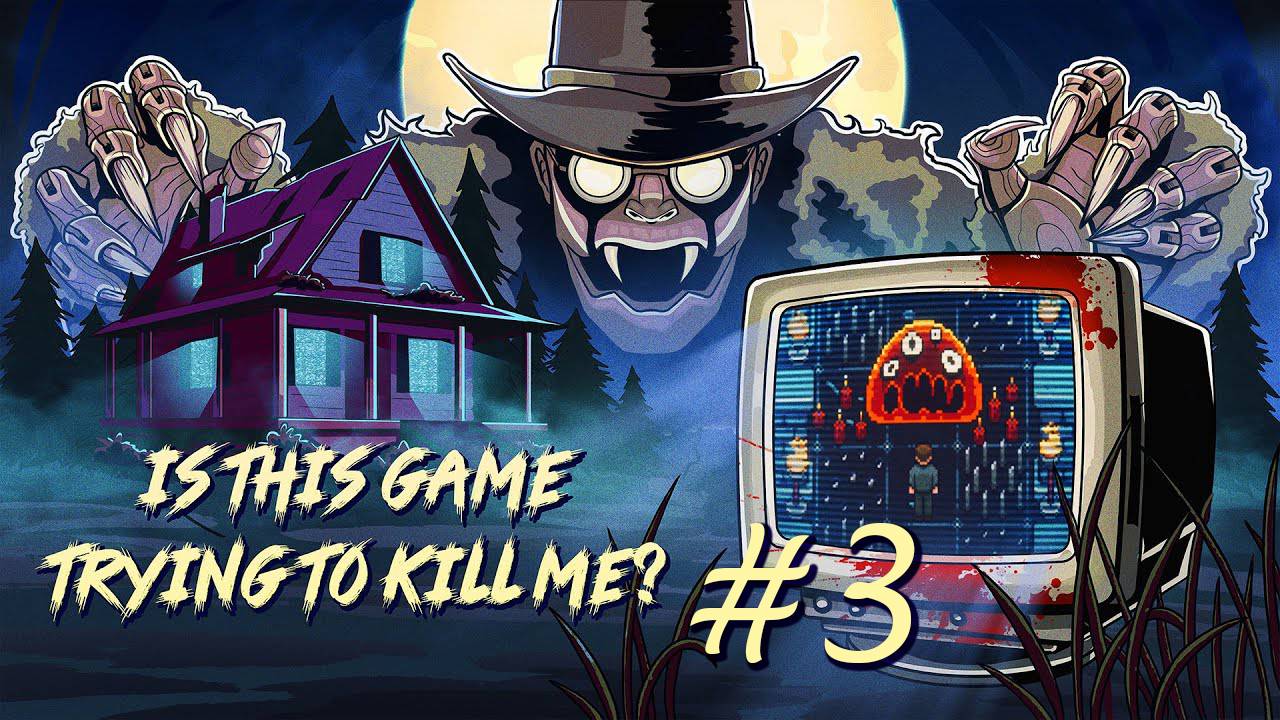 Прохождение Is This Game Trying To Kill Me#3