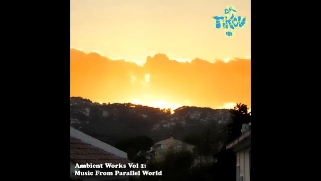 Dr Tikov Morning Filter Analog Drone from album Ambient Works vol 1 Music From Parallel World смотреть онлайн