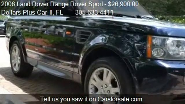 2006 Land Rover Range Rover Sport HSE - for sale in Miami, F смотреть онлайн