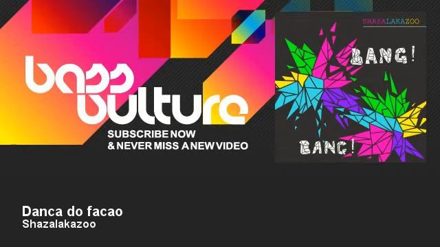 Shazalakazoo - Danca do facao - BassVulture смотреть онлайн