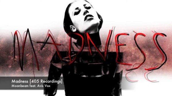 Moonbeam feat. Avis Vox - Madness [405 Recordings]