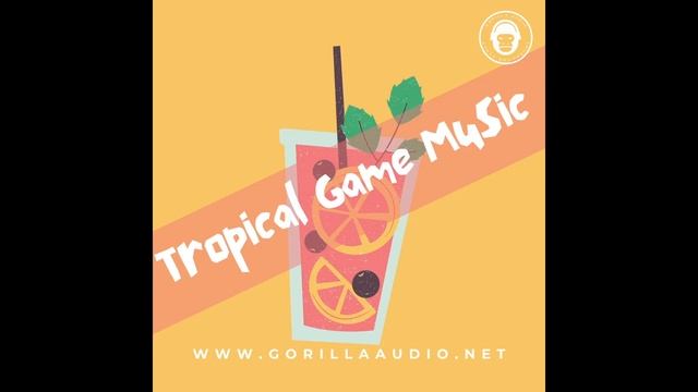 Tropical Game Music for Casual Games смотреть онлайн