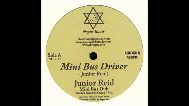 Junior Reid - Mini Bus Driver + Mini Bus Dub (Negus Roots) смотреть онлайн