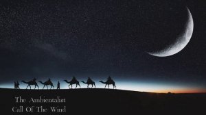 The Ambientalist - Call Of The Wind