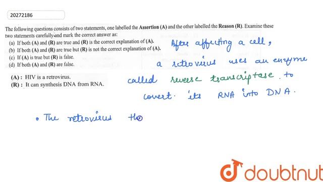 (A) : HIV is a retrovirus. (R) : It can synthesis DNA and RNA. смотреть онлайн