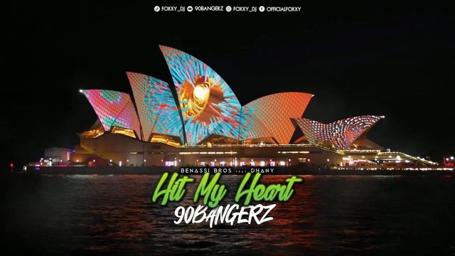 Benassi Bros feat.Dhany - Hit My Heart (90bangerz Remix)