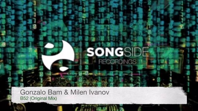 Gonzalo Bam & Milen Ivanov - B52 смотреть онлайн