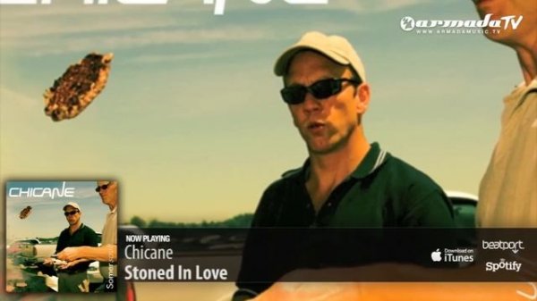 Chicane - Stoned In Love (From 'Chicane - Somersault' album)