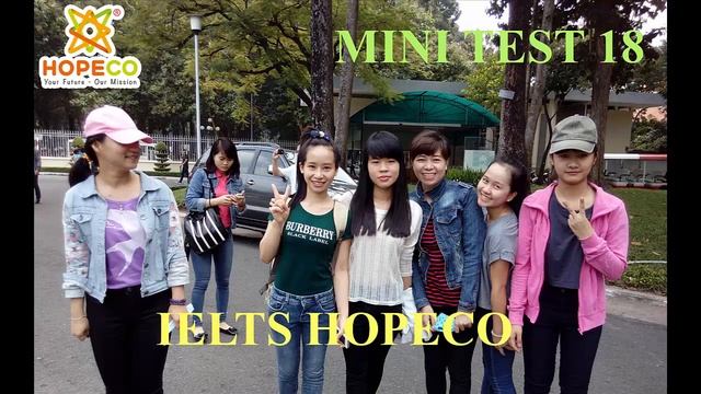 IELTS HOPECO - MINI TEST 18 смотреть онлайн