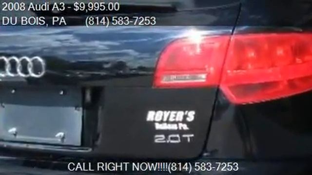 2008 Audi A3 for sale in DU BOIS, PA 15801 at ROYERS 322 MO смотреть онлайн