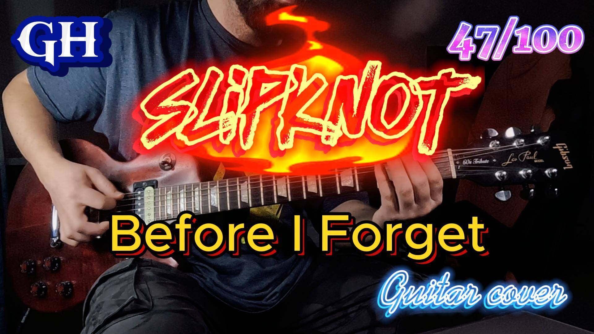 GH #47 Slipknot - Before I Forget смотреть онлайн
