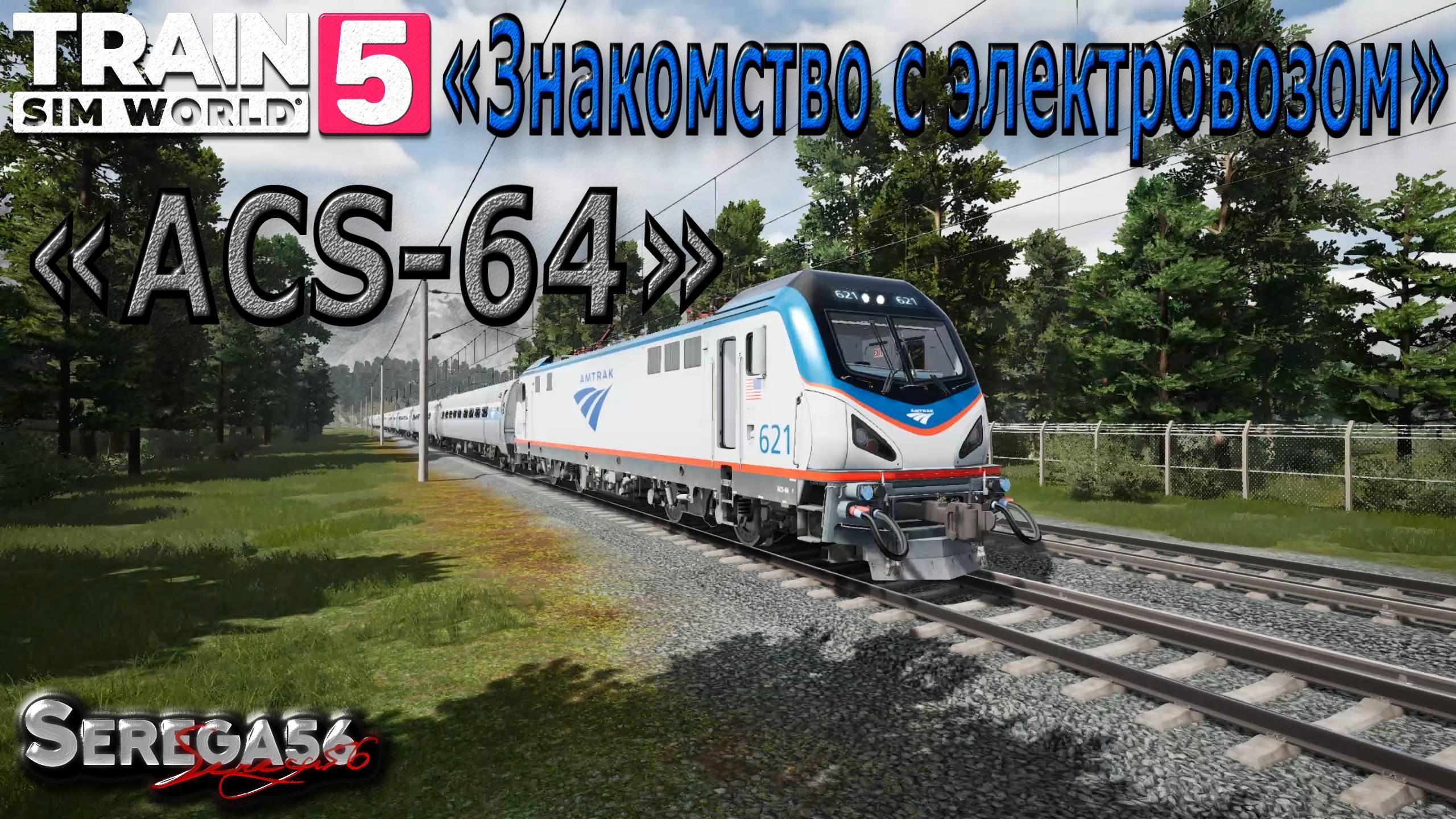 Train Sim World 5: «Знакомство с электровозом ACS-64» смотреть онлайн