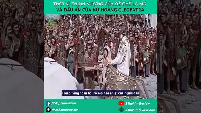 Tóm Tắt Phim : Nữ Hoàng Cleopatra | 24h Phim Review | смотреть онлайн