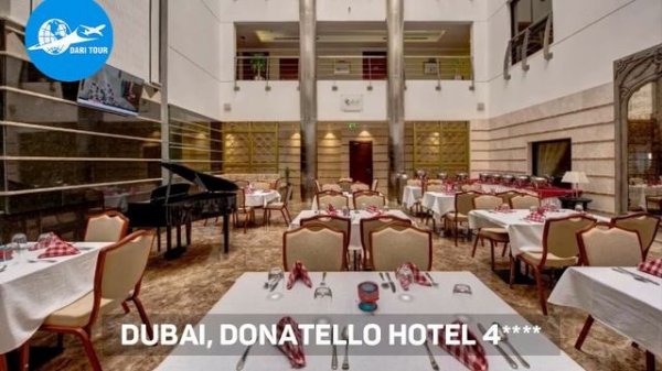 DUBAI, DONATELLO HOTEL 4****