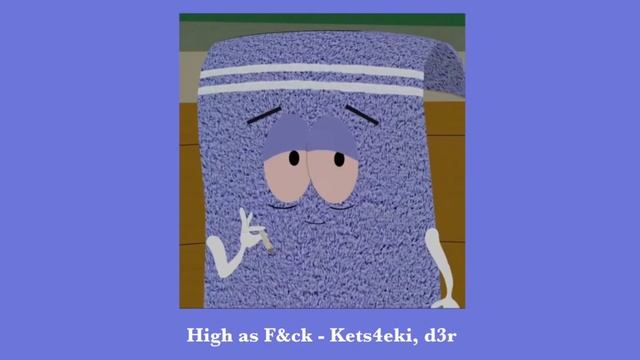High As F&ck - Kets4eki, D3r