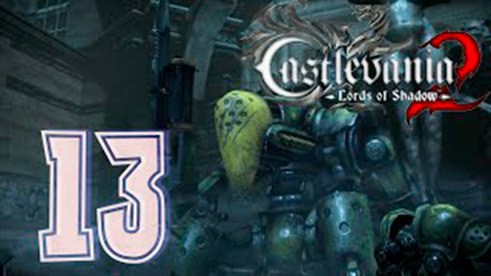 Прохождение Castlevania  Lords of Shadow 2. часть 13