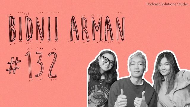 #132 Бидний Арман - Bidnii Nuuts Podcast