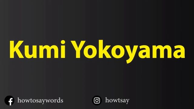 How To Pronounce Kumi Yokoyama смотреть онлайн
