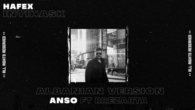 Hafex - Intihask (Albanian Version)
