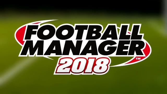 Football Manager 2018 Installer + Crack смотреть онлайн