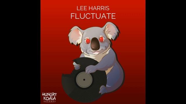 Lee Harris - Fluctuate (Original Mix) смотреть онлайн