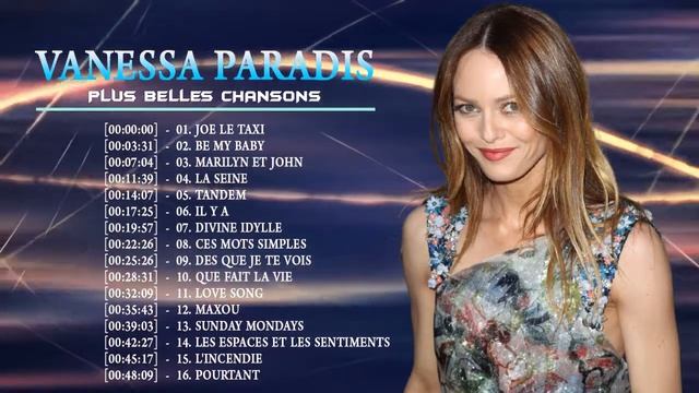Vanessa Paradis Best Of Full Album || Vanessa Paradis Ses Plus Belles Chansons смотреть онлайн