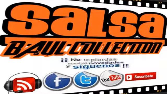 "LA PREFIERO DESNUDA"(SALSA BAUL COLLECTION) смотреть онлайн