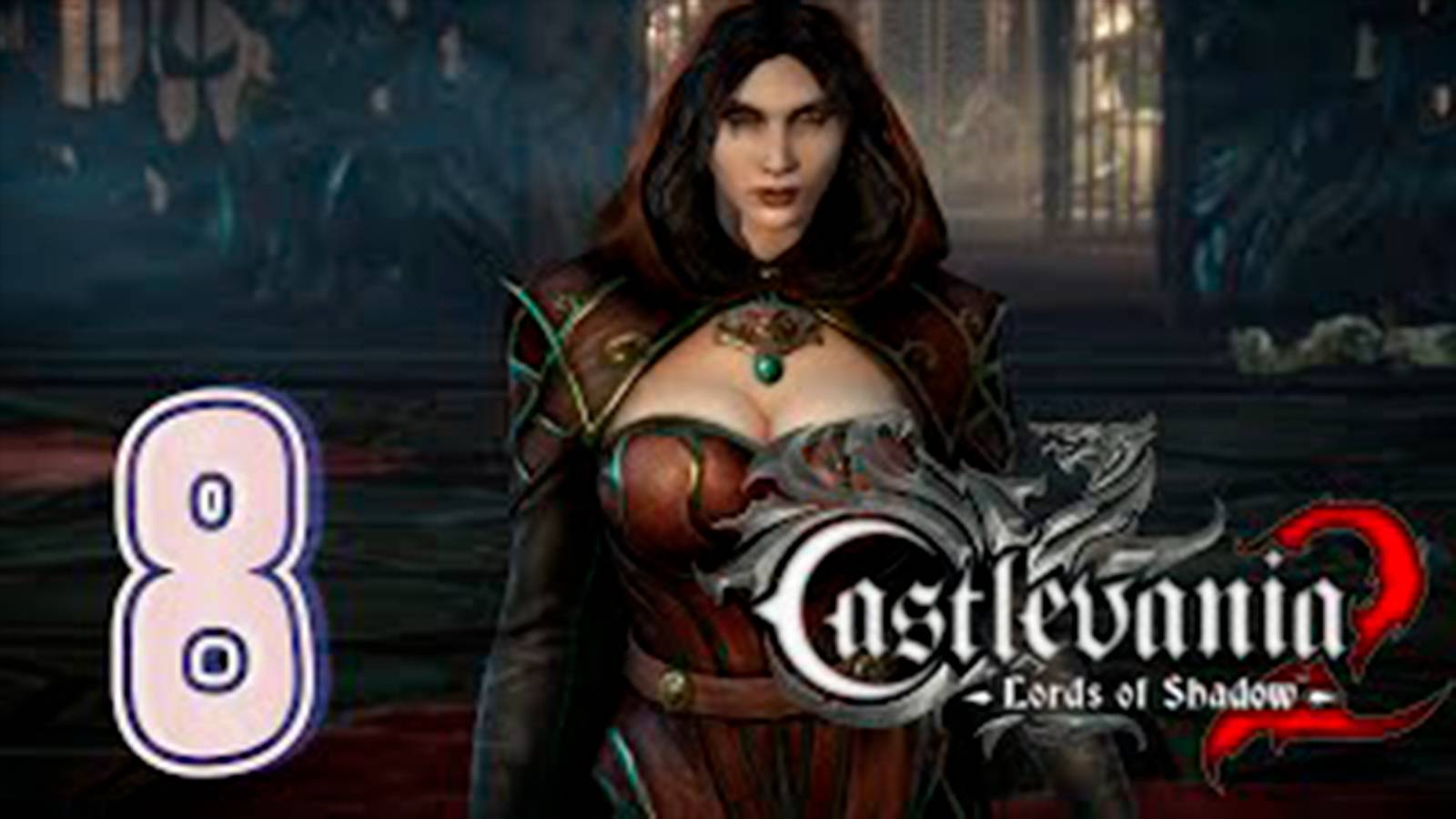 Прохождение Castlevania  Lords of Shadow 2.часть 8. В логово к Кармиллы