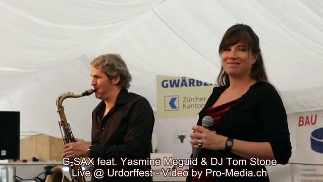 G-SAX feat. YASMINE MEGUID - Urdorffest 2014 смотреть онлайн