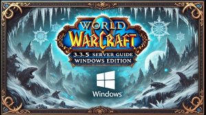 How to Create Your Own Windows Based 3.3.5 WoW WotLK AzerothCore Server WithWithout Modules [2025]
