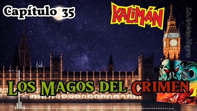 Capítulo 35 - Los Magos del Crimen -- Kaliman смотреть онлайн