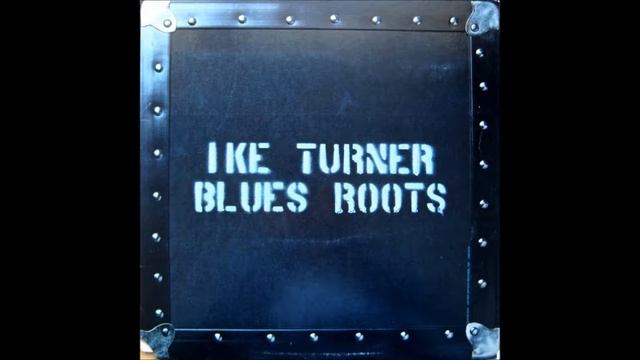IKE TURNER (Clarksdale, Mississippi, USA) - Rockin' Blues смотреть онлайн
