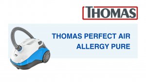 Thomas Perfect Air Allergy Pure - пылесос, который чистит не только дом, но и воздух в нем