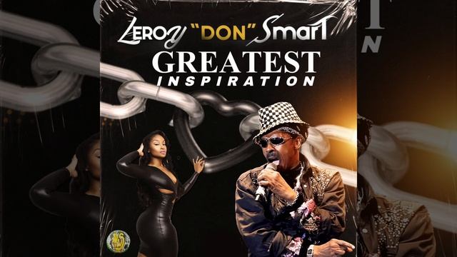 Greatest Inspiration Leroy "Don" Smart. смотреть онлайн