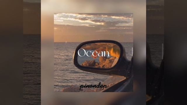 Ocean - Elsa & Emilie (sped up) смотреть онлайн