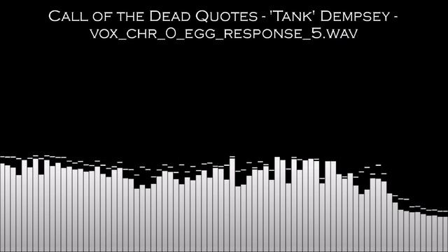 Call of the Dead Quotes - 'Tank' Dempsey (Call of Duty: Black Ops Zombies) смотреть онлайн