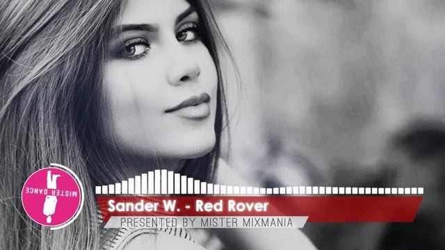 Sander W. - Red Rover [Electronic Dance Pop Music] смотреть онлайн