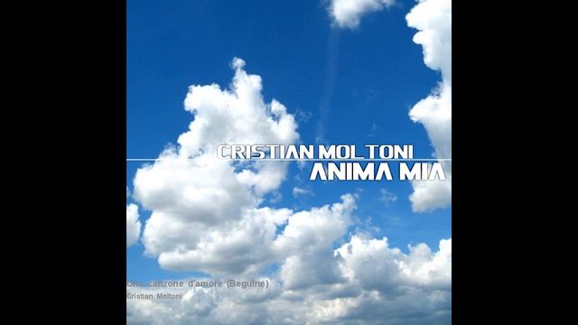 Cristian Moltoni - Una canzone d'amore [Beguine, Liscio, Balera] смотреть онлайн