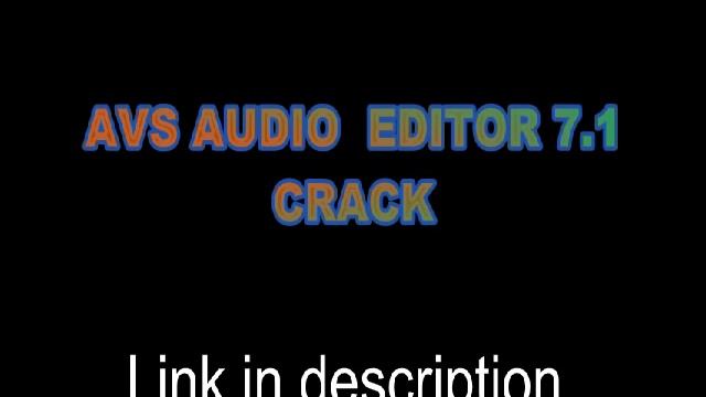 Avs audio Editor 7.1CRACK смотреть онлайн