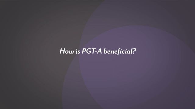 PGT-A and PGD смотреть онлайн