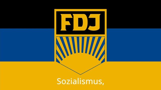 Freie Deutsche Jugend - Anthem Of The East German FDJ Party