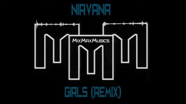[MmMusics] NIRVANA Girls (Dj Dima House Samsonoff Remix) смотреть онлайн