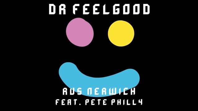 Dr. Feelgood - Rus Nerwich Feat. Pete Philly смотреть онлайн