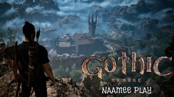 Gothic 1 Remake - Demo (Nyras Prologue)