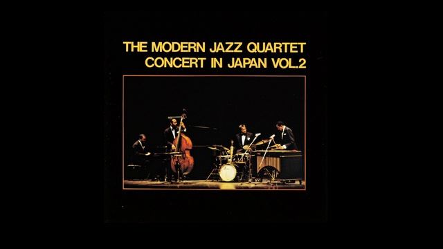 The Modern Jazz Quartet - Concert In Japan Vol.2 (1966)[FULL ALBUM]