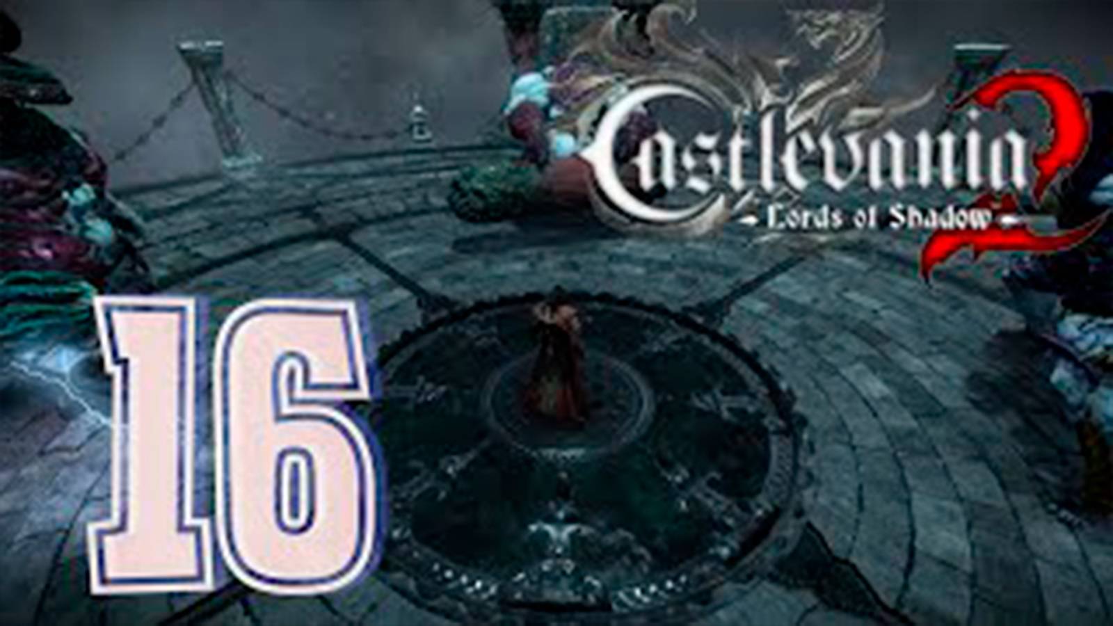 Прохождение Castlevania  Lords of Shadow 2. часть 16. Босс Наездники шторма
