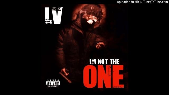 LV - I'm Not The One [Prod.DariThePlug]
