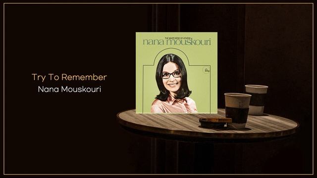 Nana Mouskouri - Try To Remember / FLAC File смотреть онлайн