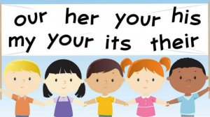 Песенка про притяжательные местоимения