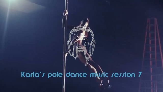 Karla's pole dance music session 7 смотреть онлайн